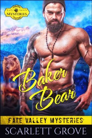 [Fate Valley Mysteries 05] • Baker Bear (Small Town Bear Shifter Mystery Romance) (Fate Valley Book 5)